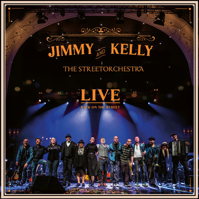 JIMMY KELLY & THE STREETORCHESTRA LIVE ／ Back On The Street (featuring The Streetorchestra)/Jimmy Kelly
