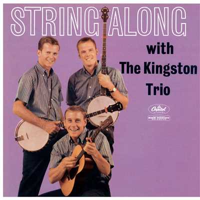 Leave My Woman Alone/The Kingston Trio