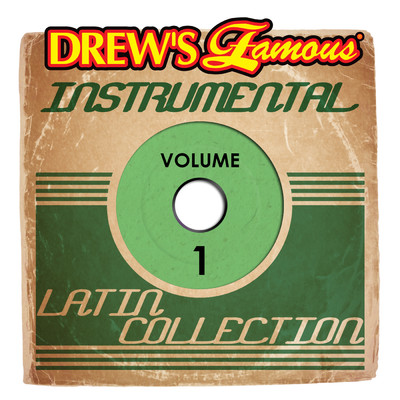 Drew's Famous Instrumental Latin Collection, Vol. 1/The Hit Crew