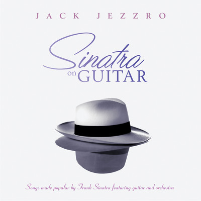 アルバム/Sinatra on Guitar/ジャック・ジェズロ
