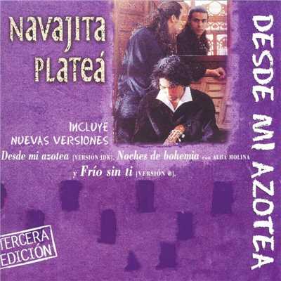 アルバム/Desde Mi Azotea/Navajita Platea