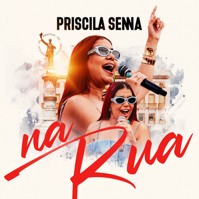 アルバム/Na Rua/Priscila Senna