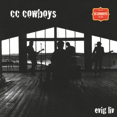 シングル/Evig Liv (2020 Remaster)/CC Cowboys