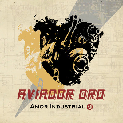 シングル/Amor industrial 4.0/Aviador Dro