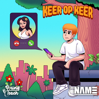 Keer Op Keer/Young Teach & NameOnTheBeat