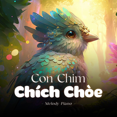 Con Chim Chich Choe (Melody Piano)/LalaTv
