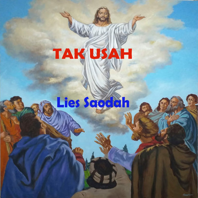 シングル/Tak Usah/Lies Saodah