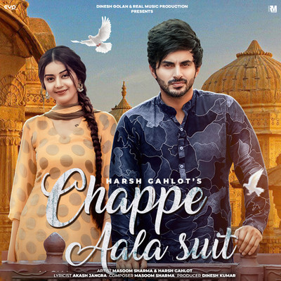 シングル/Chappe Aala Suit (feat. Harsh Gahlot)/Masoom Sharma