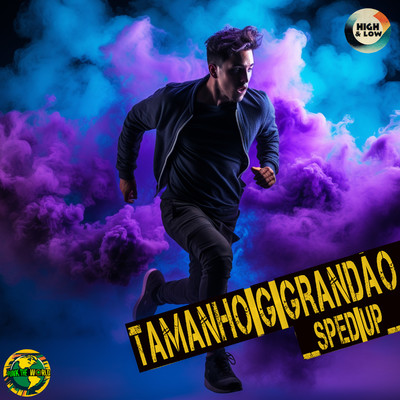 Tamanho G Grandao (Sped Up)/Funk The World, High and Low HITS, MC Durrony