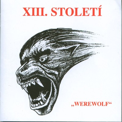 アルバム/Werewolf/XIII. STOLETI