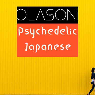 アルバム/Psychedelic Japanese/Olasoni