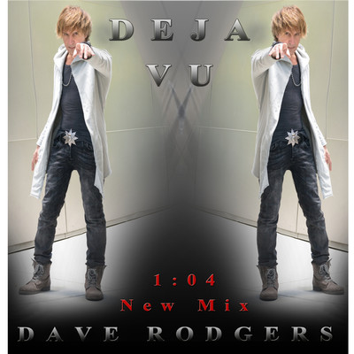 着うた®/Deja Vu 2018 (1:04 Mix)/DAVE RODGERS