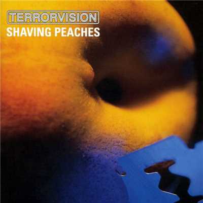 アルバム/Shaving Peaches/Terrorvision