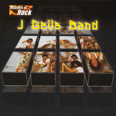 Masters Of Rock/The J. Geils Band