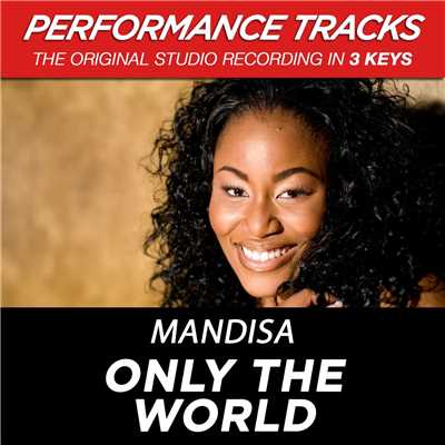 アルバム/Only The World (Performance Tracks) - EP/Mandisa
