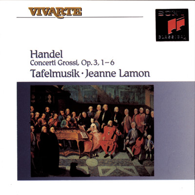 アルバム/Handel: Six Concerti Grossi/Tafelmusik