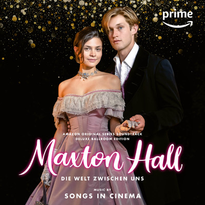 Here Comes The King (Extended Album Version) (from ”Maxton Hall”) feat.Victoria Hillestad/Songs in Cinema