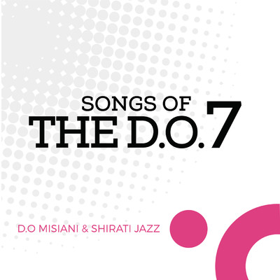 アルバム/Songs Of The D.O.7/D.O Misiani & Shirati Jazz