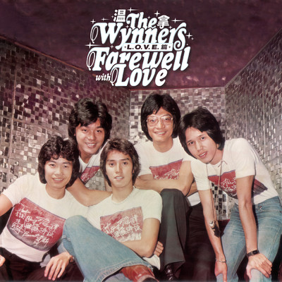 アルバム/Farewell with Love (L-O-V-E Pian)/The Wynners