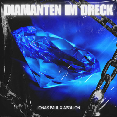 Diamanten Im Dreck/Jonas Paul／Apollon