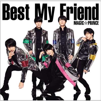 アルバム/Best My Friend/MAG！C☆PRINCE