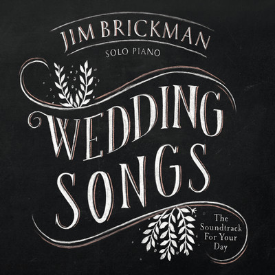アルバム/Wedding Songs: The Soundtrack For Your Day/ジム・ブリックマン