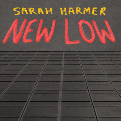 シングル/New Low/Sarah Harmer