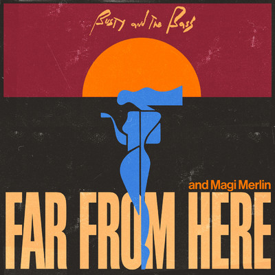 Far From Here (Explicit)/Busty and The Bass／Magi Merlin