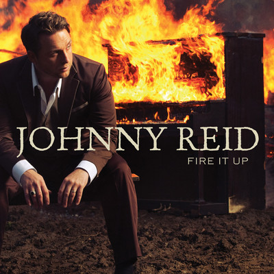 アルバム/Fire It Up/Johnny Reid
