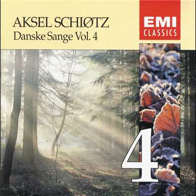 アルバム/Danske Sange Vol.4/Aksel Schiotz