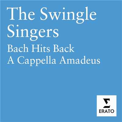 Bach Hits Back - A Cappella Amadeus/The Swingle Singers