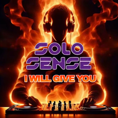I will give you/Solo Sense
