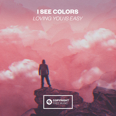 Loving You Is Easy/I See Colors