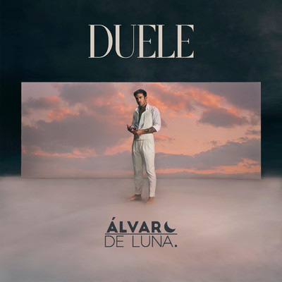 シングル/Duele/Alvaro De Luna