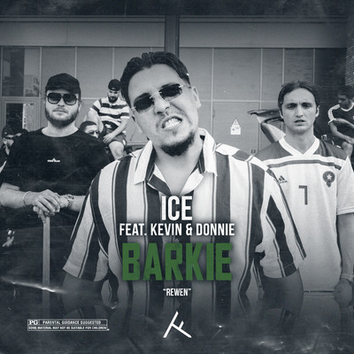 Barkie (feat. Kevin & Donnie)/ICE