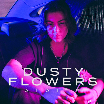 アルバム/Dusty Flowers/Alaize