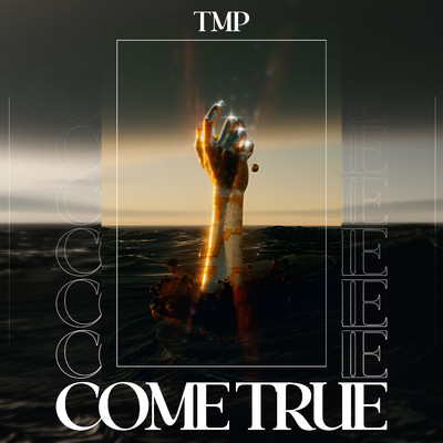 シングル/Come True/TMP