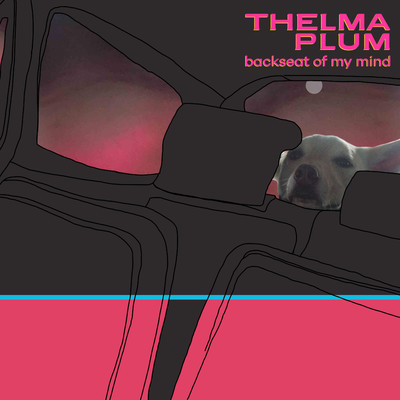 アルバム/Backseat of My Mind/Thelma Plum