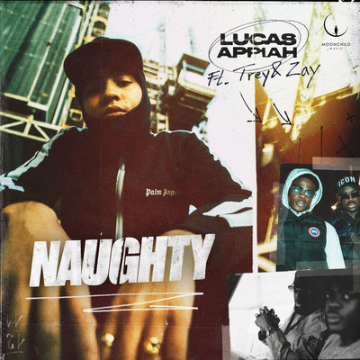 Naughty (feat. Trey & Zay)/Lucas Appiah