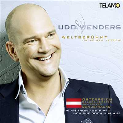 アルバム/Weltberuhmt (in meinem Herzen) Ostereich-Deluxe-Version/Udo Wenders