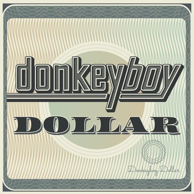 Dollar/donkeyboy