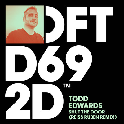 Shut The Door (Reiss Ruben Remix)/Todd Edwards