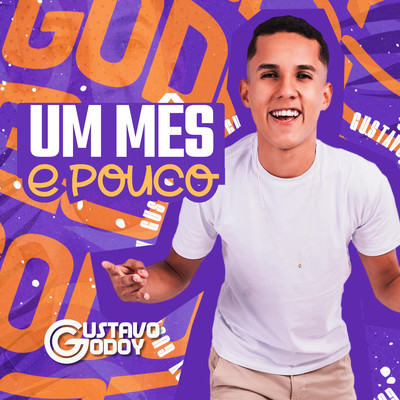 シングル/Um Mes e Pouco/Gustavo Godoy