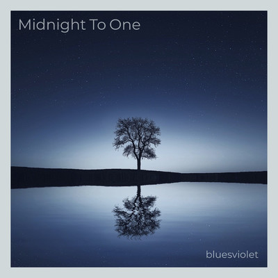 Midnight to One/Bluesviolet