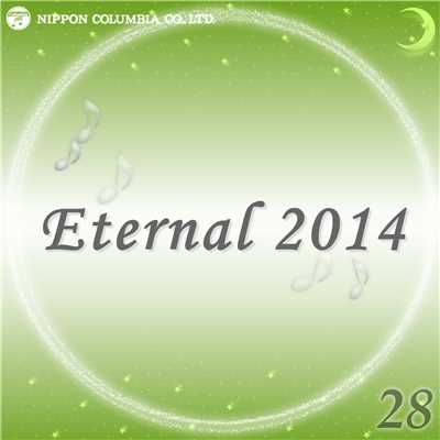 アルバム/Eternal 2014 28/オルゴール