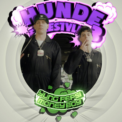 シングル/Hunde Freestyle 3 (Explicit)/YungPepsi／Money Boy