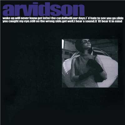 I'd Hate To See You Go/Arvidson