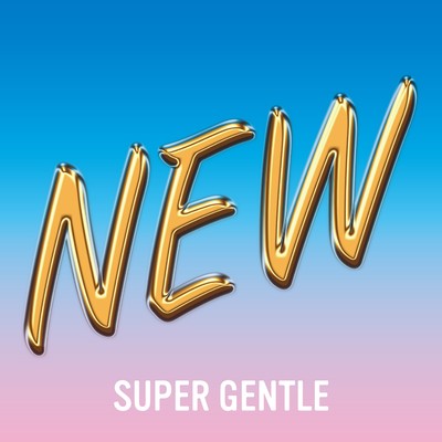 NEW/SUPER GENTLE