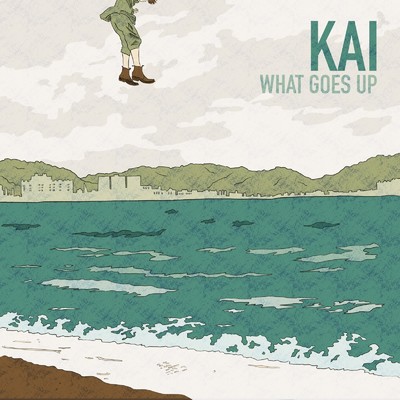 シングル/Kai/What Goes Up