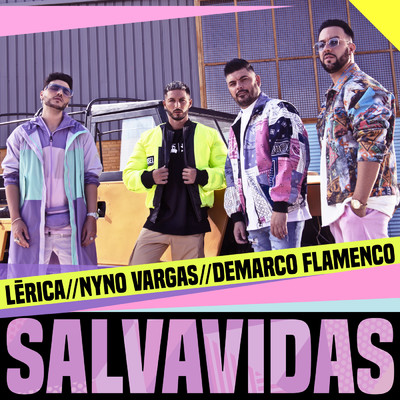 シングル/Salvavidas/Lerica／Demarco Flamenco／Nyno Vargas